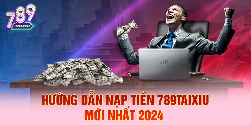 Hướng dẫn nạp tiền mới nhất tại vn68
